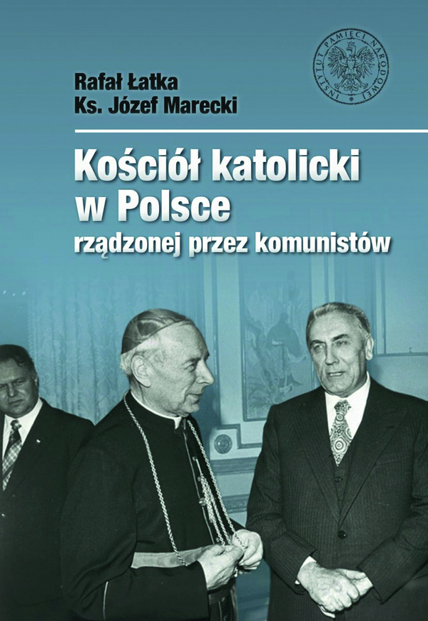 Okładka Kościół katolicki w Polsce rządzonej przez komunistów