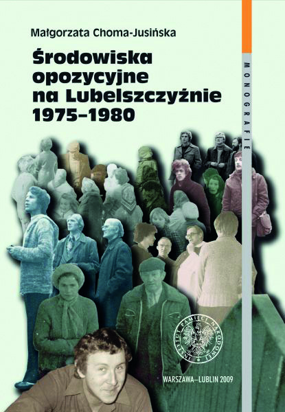 Okładka Środowiska opozycyjne na Lubelszczyźnie 1975–1980