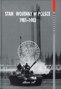 Okładka Stan wojenny w Polsce 1981–1983