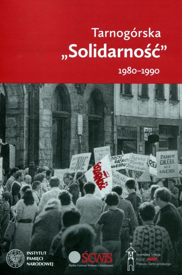 Okładka Tarnogórska „Solidarność” 1980–1990