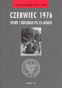 Okładka Czerwiec 1976: spory i refleksje po 25 latach