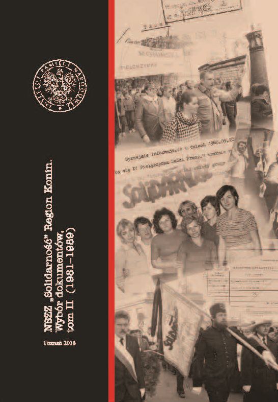 Okładka NSZZ „Solidarność” Region Konin. Wybór dokumentów, t. 1: 1980–1981