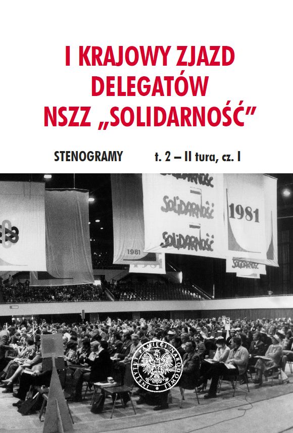 Okładka I Krajowy Zjazd Delegatów NSZZ „Solidarność”. Stenogramy, t. 2 – II tura, cz. 1