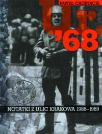 Okładka Ur’68. Notatki z ulic Krakowa 1988–1989