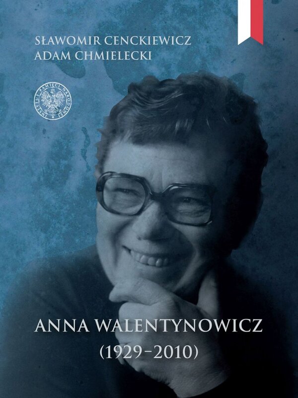 Okładka Anna Walentynowicz 1929–2010