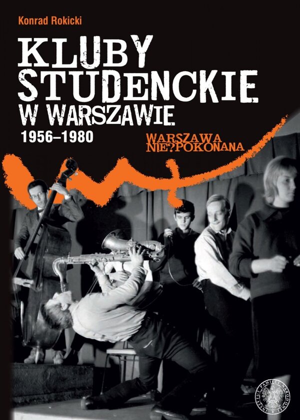 Okładka Kluby studenckie w Warszawie 1956–1980