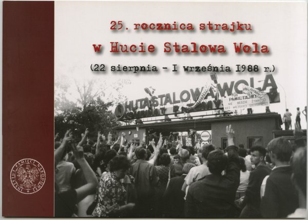 Okładka 25. rocznica strajku w Hucie Stalowa Wola (22 sierpnia – 1 września 1988 r.)