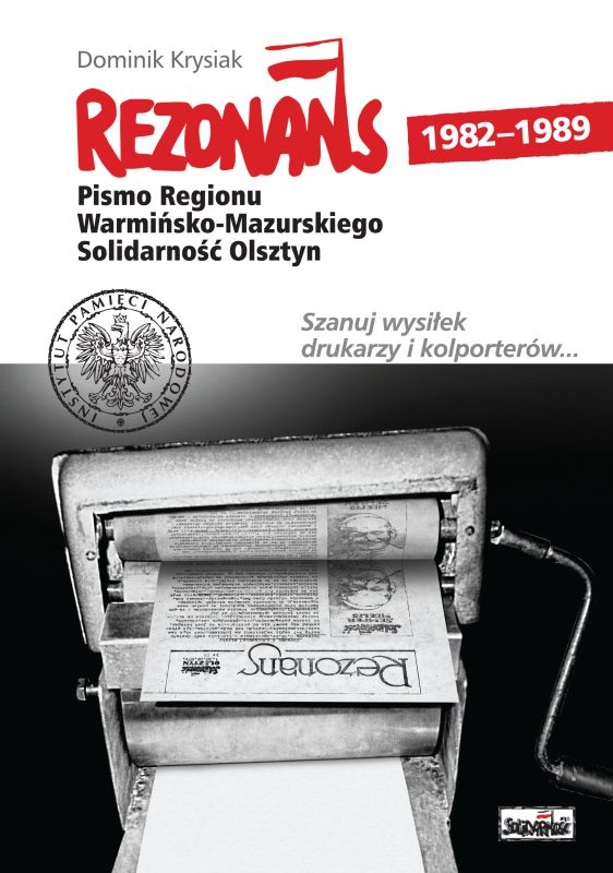 Okładka „Rezonans” 1982–1989. Pismo Regionu Warmińsko-Mazurskiego Solidarność Olsztyn 1982–1989