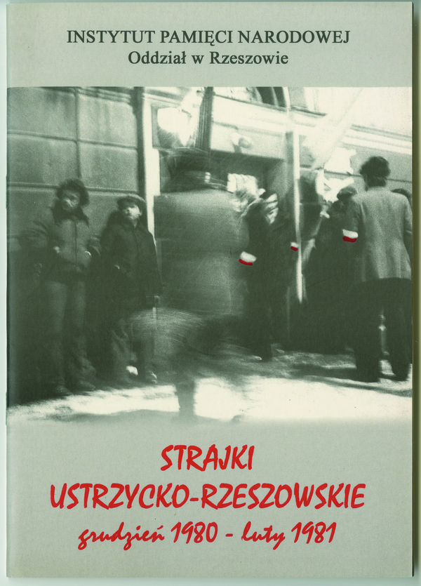 Okładka Strajki ustrzycko-rzeszowskie. Grudzień 1980 – luty 1981